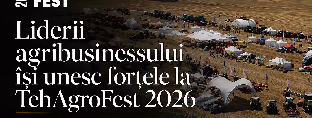 Liderii agribusinessului își unesc forțele la TehAgroFest 2026!